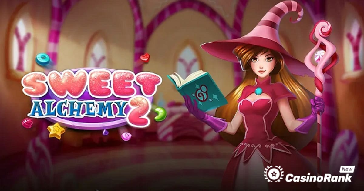 Play'n GO Debuts Sweet Alchemy 2 Slot Game
